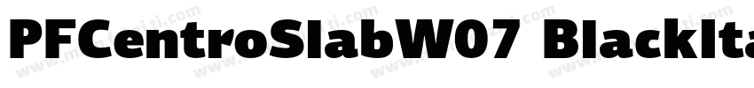 PFCentroSlabW07 BlackItalic字体转换